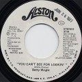 Betty Wright / You Can't See For Lookin'