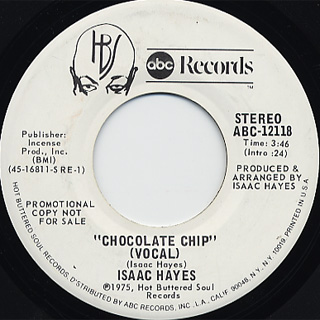 Isaac Hayes / Chocolate Chip c/w (Inst)