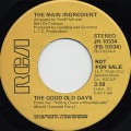 Main Ingredient / The Good Old Days c/w (Mono)