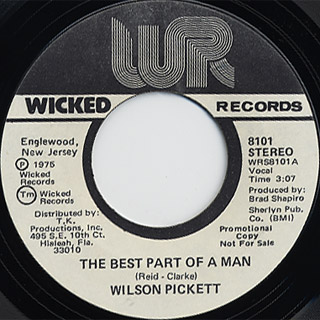 Wilson Pickett / The Best Part Of A Man