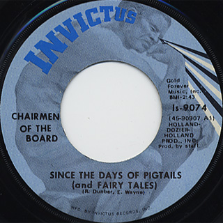 Chairmen Of The Board / Since The Days Of Pigtails c/w Give Me Just~ front