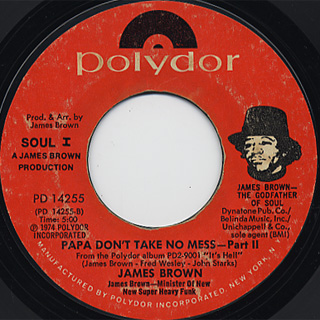 James Brown / Papa Don't Take No Mess-Part I c/w Part II back