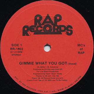 MC's Of Rap / Gimmie What You Got c/w Love Me,Love Me Not