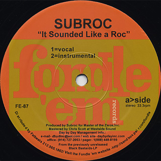 12” Subroc / KMD It Sounded Like A Roc FE87 Fondle Em US Vinyl /00250 Subroc / KMD – It Sounded Like A Roc / Stop Smokin' That