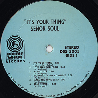 Senor Soul / It's Your Thing label