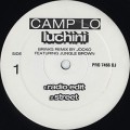 Camp Lo / Luchini (Brinks Remix)