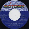 Michael Jackson / I Wanna Be Where You Are c/w We’ve Got A Good Thing ~
