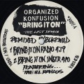 Organized konfusion / Bring It On (The Lost Remix)