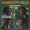Randolph Sills / Determination!