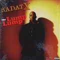 Sadat X / The Lump Lump
