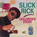 Slick Rick / Children’s Story