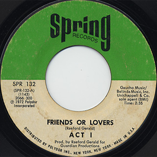 ACT 1 / Friends Or Lovers c/w I Never Had A Love Like Yours