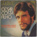 Cesar Costa Filho / Vermelho Como Um Camarao c/w Dose Pra Leao