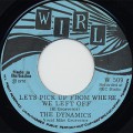 Dynamics / Gimme Music c/w Lets Pick Up From Where We Left Off