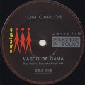 Tom Carlos / Bela Belo c/w Vasco Da Gama