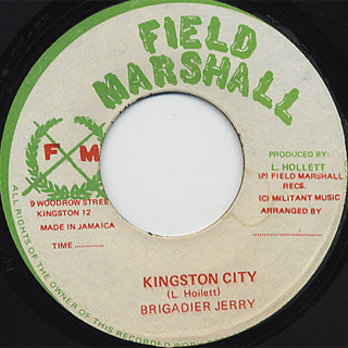 Brigadier Jerry / Kingston City c/w The Militants / Nice And Pretty front