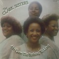 Clark Sisters / The Gave Me Nothing To Lose