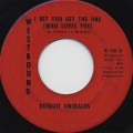 Detroit Emeralds / I Bet You Get The One c/w If I Lose Your Love
