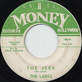 Larks / The Jerk c/w Forget Me front