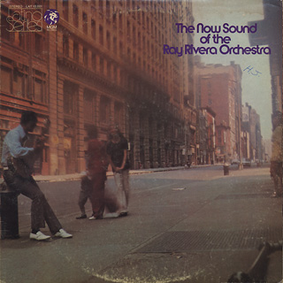 Ray Rivera Orchestra / The Now Sound Of The Ray Rivera Orchestra front