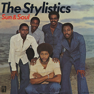 Stylistics / Sun & Soul