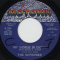 Supremes / My World Is Empty Without You c/w Everything Is Good About ~
