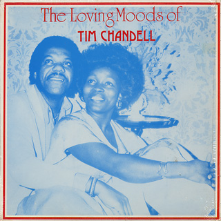 Tim Chandell / The Loving Moods of Tim Chandell front