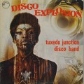 Tuxedo Junction Disco Band / Disco Explosion