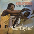 Vic Taylor / Reflections
