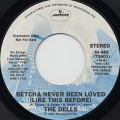 Dells / Betcha Never Been Loved (Like This Before)