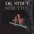Dr.Strut / Struttin’