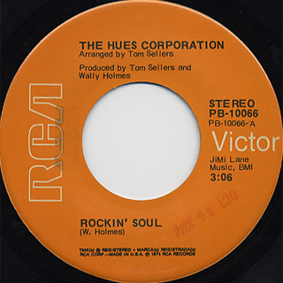 Hues Corporation / Rockin' Soul c/w Go To The Poet