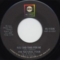 Natural Four / You Did This For Me c/w Why Should We Stop Now