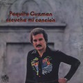 Paquito Guzman / Escucha Mi Cancion