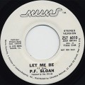 P.F. Sloan / Let Me Be
