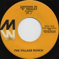 Village Bunch / Cannon In “D” Reggae (Pt.1) c/w (Pt.2)