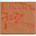 Blundetto / Bad Bad Version