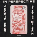 Jackie Ross and Little Milton / In Perspective