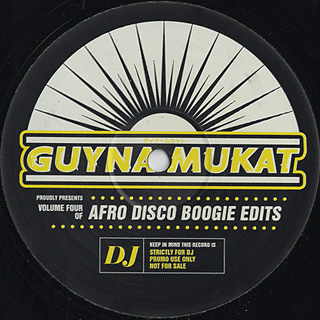 Guynamukat / Afro Disco Boogie Edits Vol.4 Guynamukat / Afro Disco Boogie Edits Vol.4