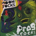 Mungolian Jet Set / Moon Jocks N Prog Rocks