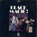 Black Magic! / Where Love Is