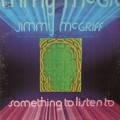Jimmy McGriff / Something To Listen To