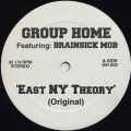 Group Home featuring Brainsick Mob / East NY Theory