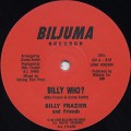 Billy Frazier & Friends / Billy Who?