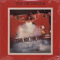 THP Orchestra / Two Hot For Love!