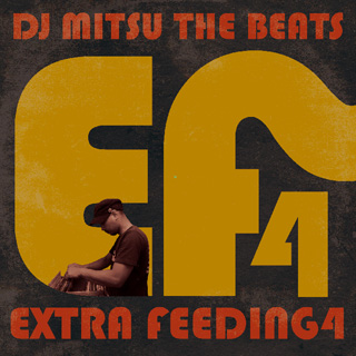DJ Mitsu The Beats / Extra Feeding 4 (CD), 松竹梅レコーズ