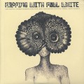 Paul White / Rapping With Paul White