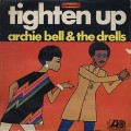 Archie Bell & The Drells / Tighten Up