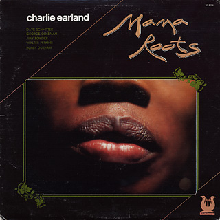 Charlie Earland / Mama Roots