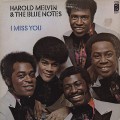 Harold Melvin & The Blue Notes / I Miss You